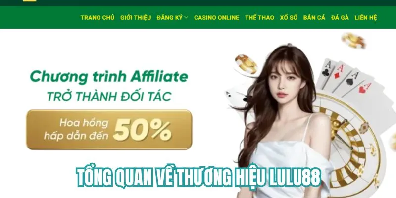 Khám phá về sân chơi đình đám Lulu88